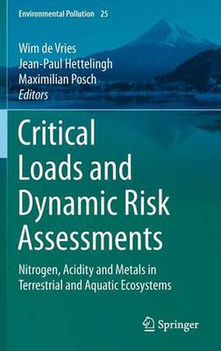 Cover image for Critical Loads and Dynamic Risk Assessments: Nitrogen, Acidity and Metals in Terrestrial and Aquatic Ecosystems