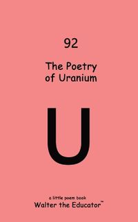 Cover image for The Poetry of Uranium