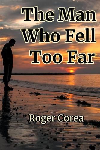 The Man Who Fell Too Far