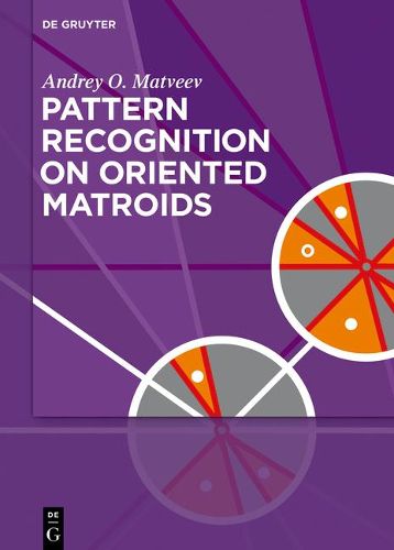 Cover image for Pattern Recognition on Oriented Matroids