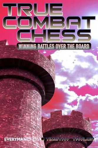 True Combat Chess: Winning Battles Over the Board