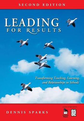 Cover image for Leading for Results: Transforming Teaching, Learning, and Relationships in Schools