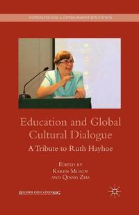 Cover image for Education and Global Cultural Dialogue: A Tribute to Ruth Hayhoe