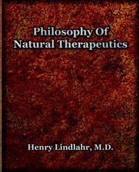 Cover image for Philosophy Of Natural Therapeutics (1919)