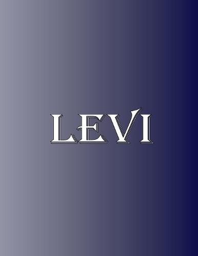Cover image for Levi: 100 Pages 8.5 X 11 Personalized Name on Notebook College Ruled Line Paper