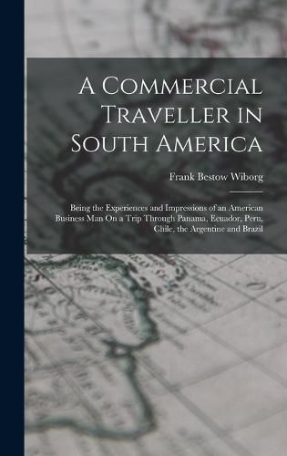 Cover image for A Commercial Traveller in South America