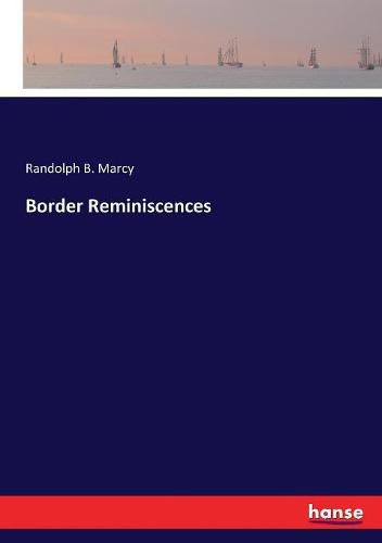 Cover image for Border Reminiscences