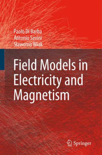 Cover image for Field Models in Electricity and Magnetism