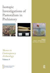 Cover image for Isotopic Investigations of Pastoralism in Prehistory