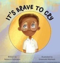 Cover image for It's Brave to Cry