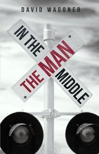 Cover image for The Man in the Middle