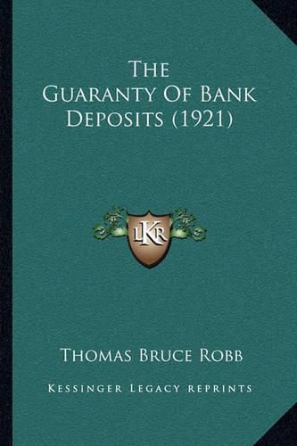 The Guaranty of Bank Deposits (1921)