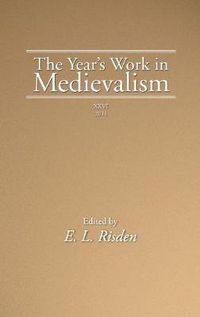 Cover image for The Year's Work in Medievalism, 2011