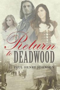 Cover image for Return to Deadwood