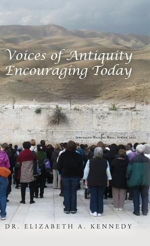 Cover image for Voices of Antiquity Encouraging Today