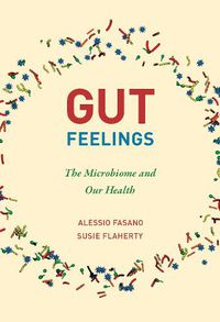 Cover image for Gut Feelings: The Microbiome and Our Health