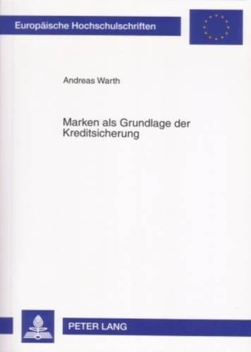 Cover image for Marken ALS Grundlage Der Kreditsicherung