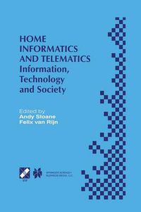 Cover image for Home Informatics and Telematics: Information, Technology and Society