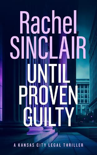 Cover image for Until Proven Guilty