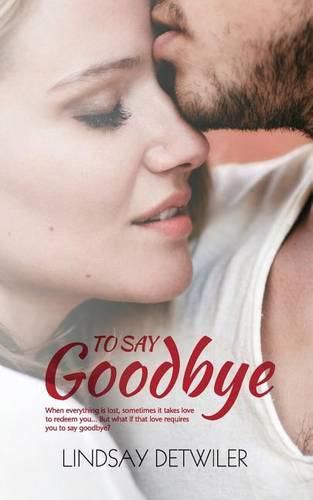 Cover image for To Say Goodbye