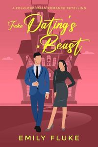 Cover image for Fake Dating's a Beast