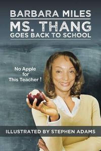 Cover image for Ms. Thang Goes Back to School