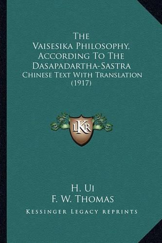 Cover image for The Vaisesika Philosophy, According to the Dasapadartha-Sastra: Chinese Text with Translation (1917)