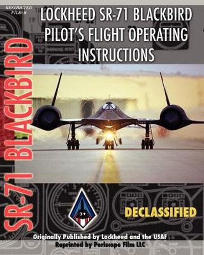 Cover image for Lockheed SR-71 Blackbird Pilot's Flight Operating Instructions
