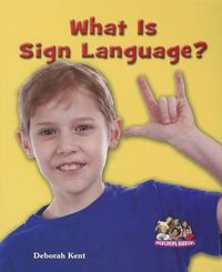 Cover image for What Is Sign Language?