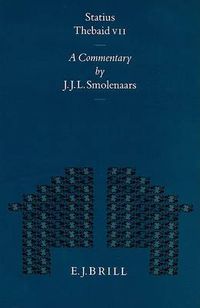 Cover image for Statius Thebaid VII: A Commentary