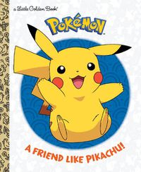 Cover image for A Friend Like Pikachu! (Pokemon)