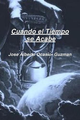 Cover image for Cuando el Tiempo se Acabe