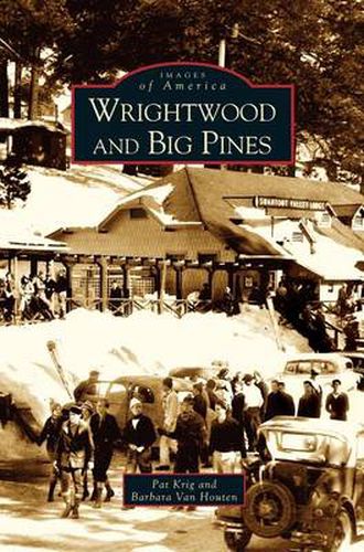 Cover image for Wrightwood and Big Pines