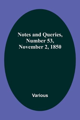 Cover image for Notes and Queries, Number 53, November 2, 1850
