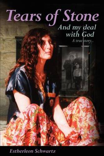 Cover image for Tears of Stone: And My Deal with God: My Life Story