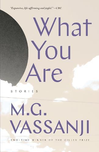 Cover image for What You Are: Short Stories