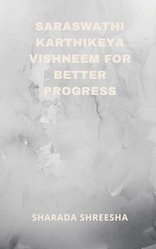 Cover image for saraswathi karthikeya vishneem for better progress