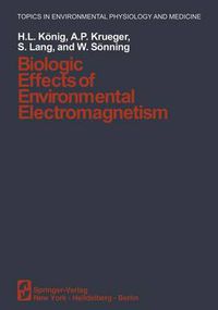 Cover image for Biologic Effects of Environmental Electromagnetism