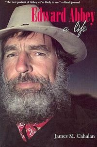 Cover image for Edward Abbey: A Life