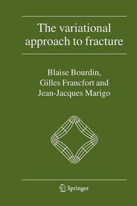 Cover image for The Variational Approach to Fracture