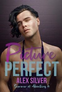 Cover image for Picture Perfect: An M/M FWB to lovers romance