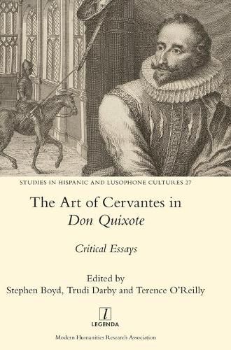 The Art of Cervantes in Don Quixote: Critical Essays