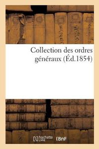 Cover image for Collection Des Ordres Generaux