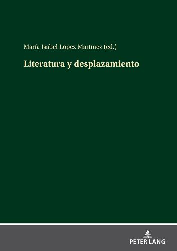 Cover image for Literatura y desplazamiento