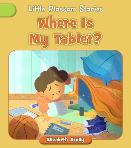 Cover image for Where Is My Tablet?