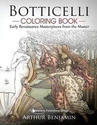 Cover image for Botticelli Coloring Book: Early Renaissance Masterpieces from the Master