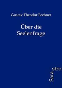 Cover image for UEber die Seelenfrage