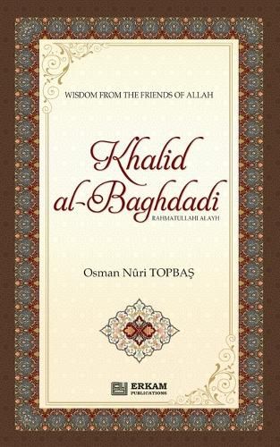 Cover image for Khalid Al Baghdadi (rahmatullahi alayh)