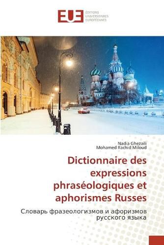 Cover image for Dictionnaire des expressions phraseologiques et aphorismes Russes