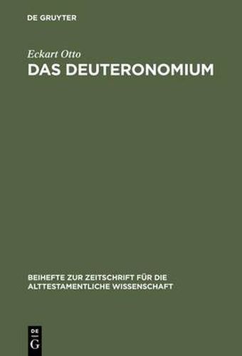 Cover image for Das Deuteronomium: Politische Theologie und Rechtsreform in Juda und Assyrien